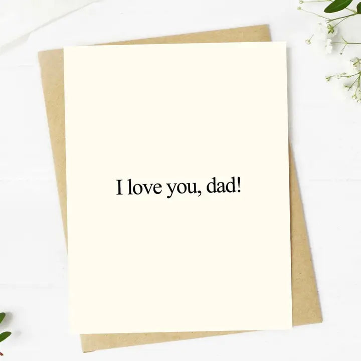"I Love You, Dad!" Card