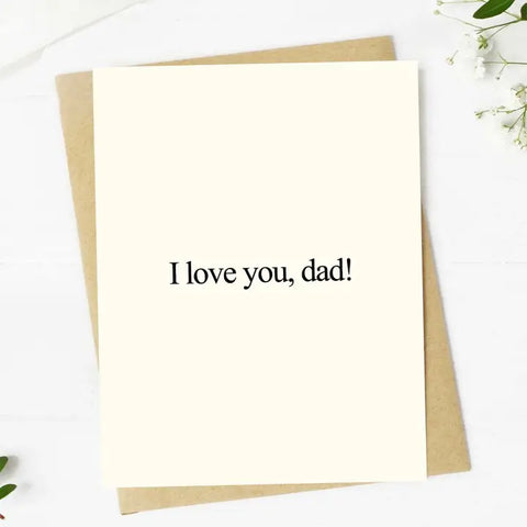 "I Love You, Dad!" Card