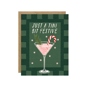 Just A Tini Bit Festive Card
