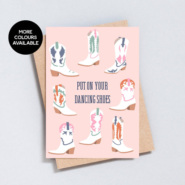 Put On Your Dancing Shoes, Cowboy Boots Greeting Card