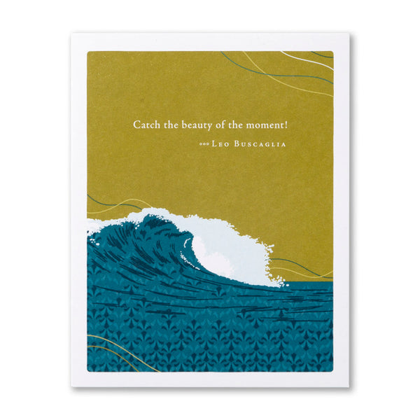 Catch The Beauty Of The Moment Card