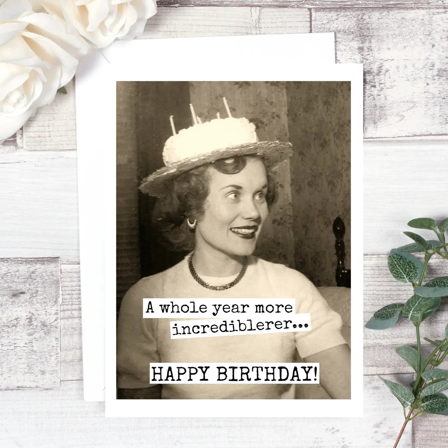 A Whole Year More Incrediblerer... Card