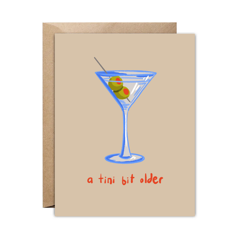 A Tini Bit Older Card