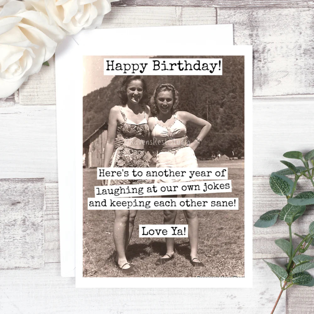 Happy Birthday! Here’s To Another Year…Card