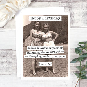 Happy Birthday! Here’s To Another Year…Card