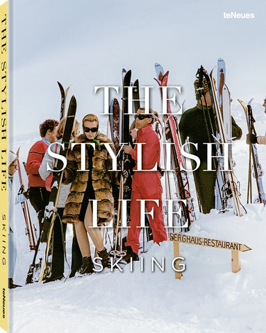 “The Stylish Life: Skiing”