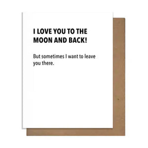 I Love You To The Moon & Back Card