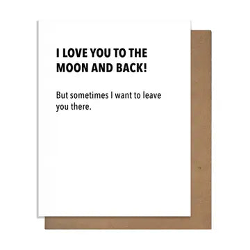 I Love You To The Moon & Back Card