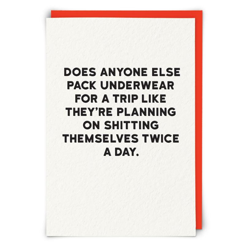 Does Anyone Else Pack Underwear For A Trip Card