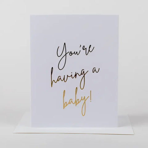 You're Having A Baby Card