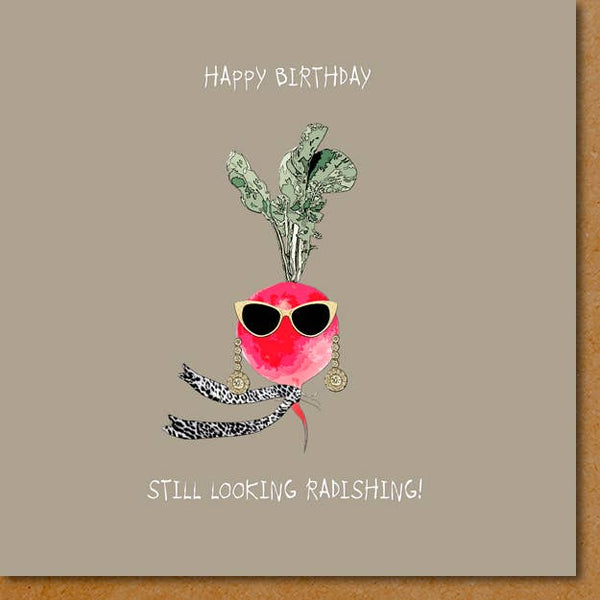 Still Looking Radishing Birthday Card