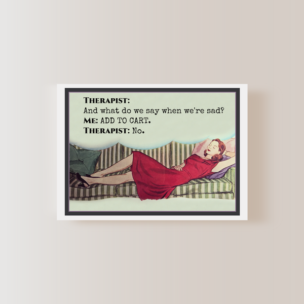 Therapist: And What Do We Say... Card