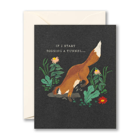 If I Start Digging a Tunnel…Card