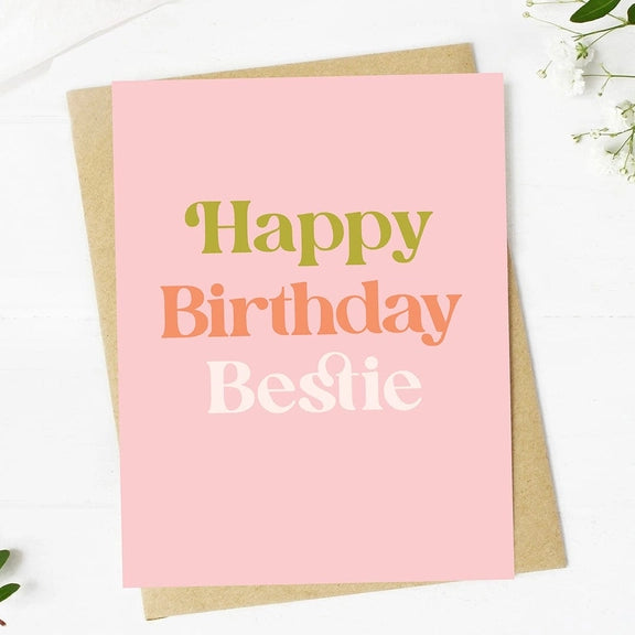 "Happy Birthday Bestie" Card
