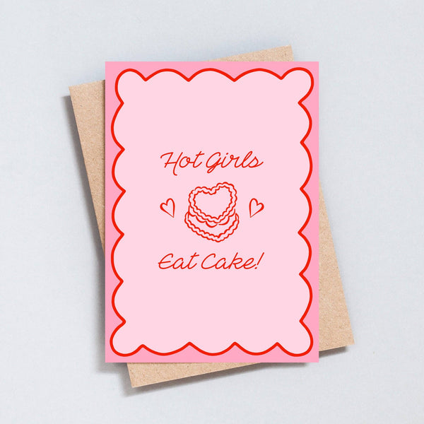 Hot Girls Eat Cake Birthday Card