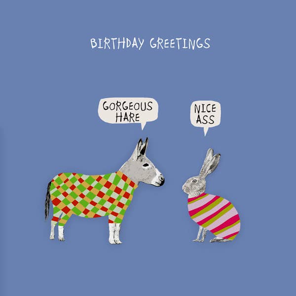 Gorgeous Hare, Nice Ass Birthday Cards
