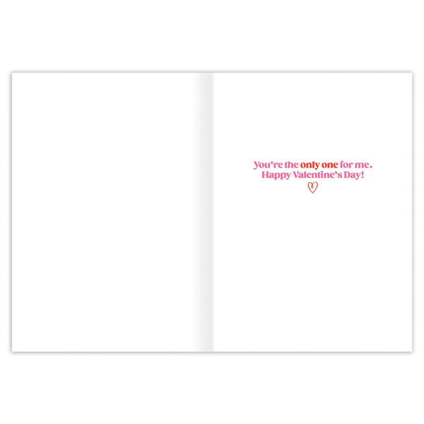 Only One For Me Valentine's Day Card