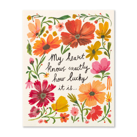 My Heart Knows Exactly How Lucky It Is Card
