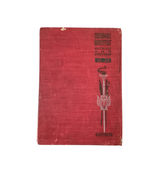 Vintage ‘ Theodore Roosevelt’ Book