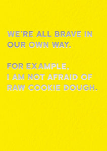 Raw Cookie Dough - Afraid Card