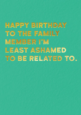 Ashamed Birthday Card