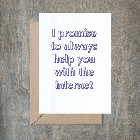 I Promise To Help You with the Internet Card