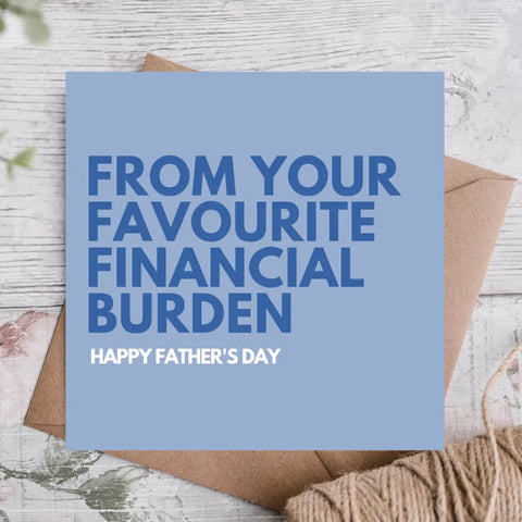 From Your Favourite Financial Burden Card
