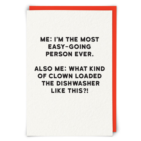 Me I'm The Most Easy Going Card