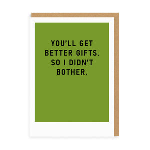 I Didn't Bother Card