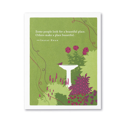 Some People Look For A Beautiful Place Card