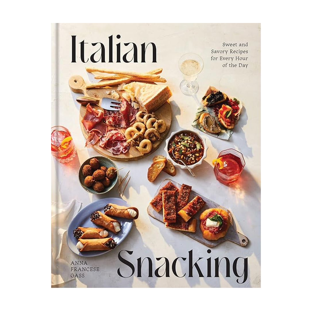 Italian Snacking: Sweet and Savory Recipes for Every Hour of the Day