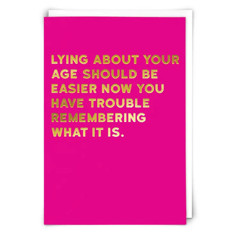Lying About Your Age Should Be Easier...Card