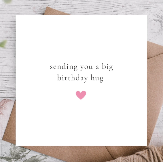 Sending You A Big Birthday Hug Card