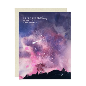 Hope Your Birthday Is Out Of This World Card