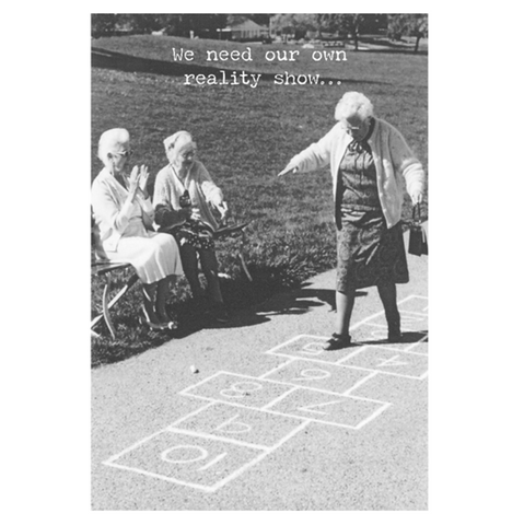 We Need Our Own Reality Show Card