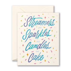 Streamers and Sparkles and Candles and Cake...Card