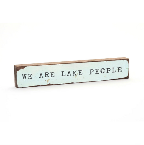 We Are Lake People Sign