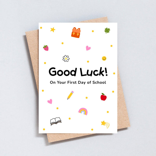 First Day of School Good Luck Card