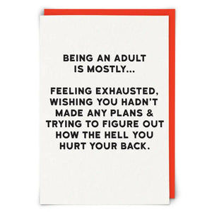 Being An Adult Is Mostly ... Card