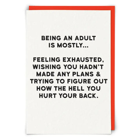 Being An Adult Is Mostly ... Card