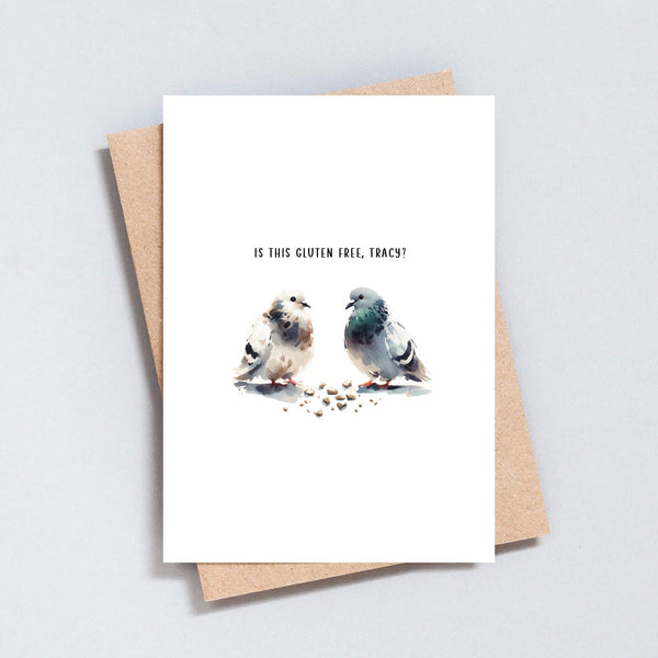 I'm Actually Gluten Free Greeting Card