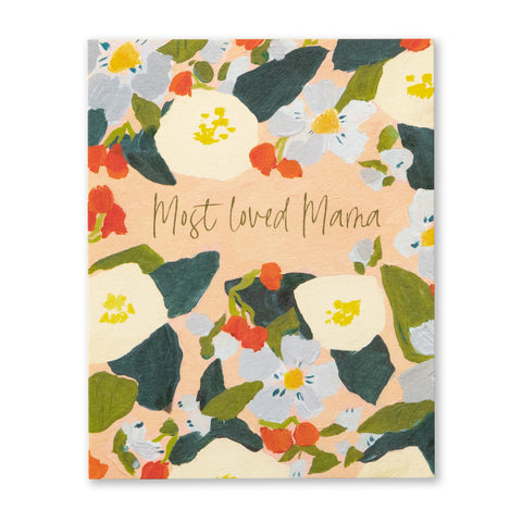 Most Loved Mama...Card