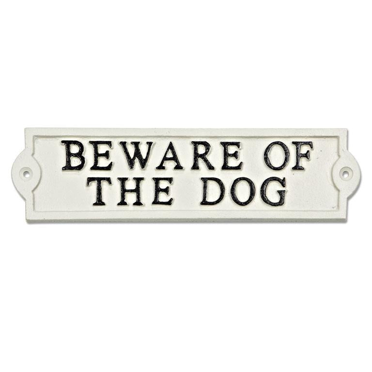 Beware Of The Dog