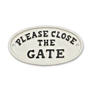 Please Close the Gate White Sign