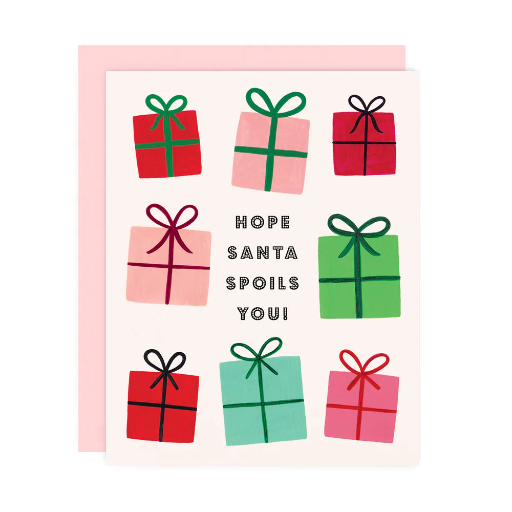 Hope Santa Spoils You! Card