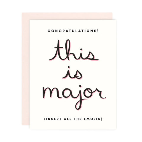 Congratulations! This Is Major Card