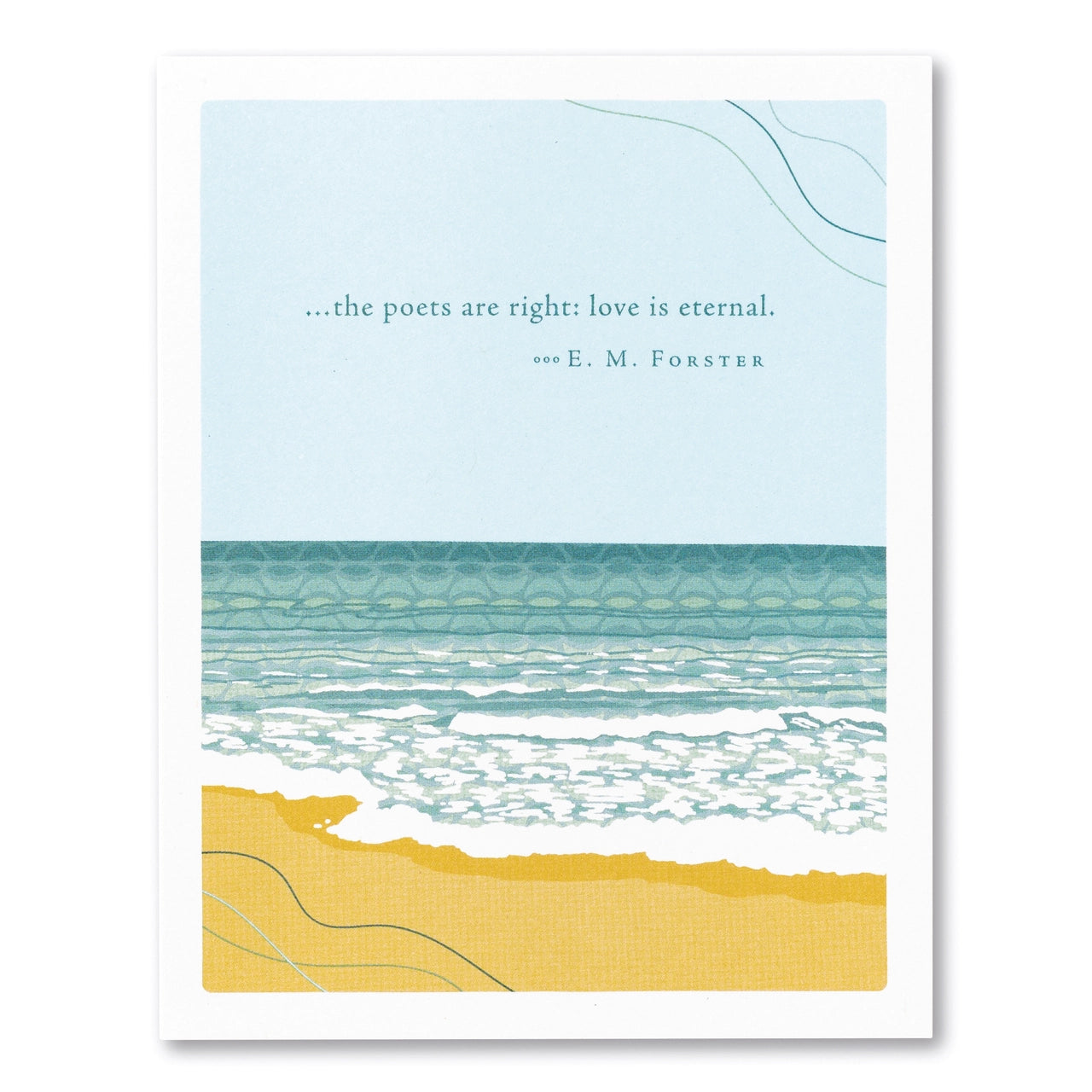 The Poets Are Right: Love Is Eternal Card