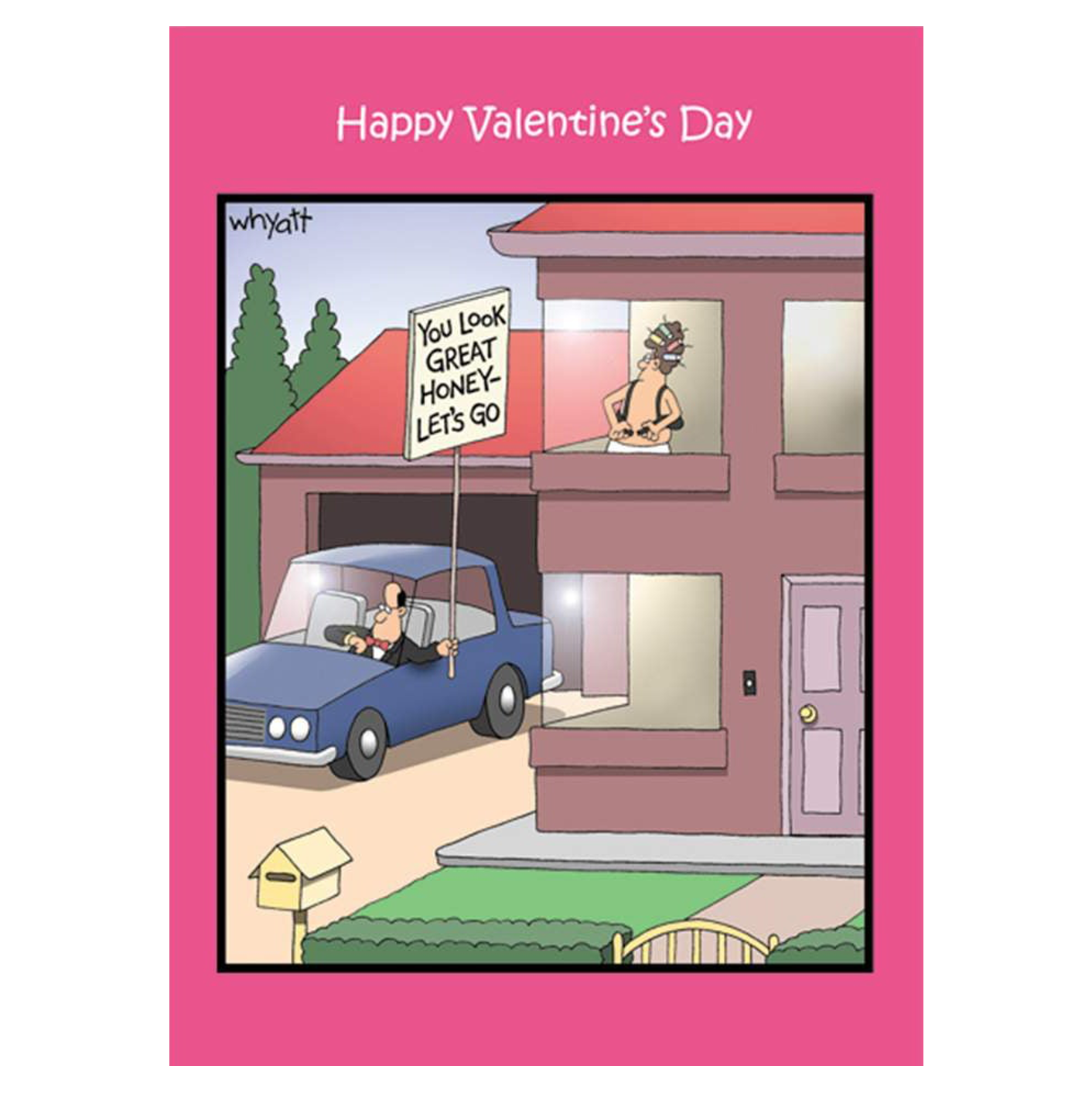 You Look Great Honey-Let's Go Valentine's Day Card