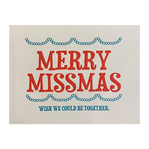 Merry Missmas Wish We Could Be Together Card