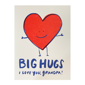 Big Hugs I Love You Grandpa! Card